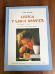 Jože Boroša Levica v senci desnice, Je leva roka grda roka ?