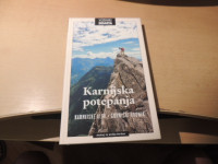 KARNIJSKA POTEPANJA: KARNIJSKE ALPE - GORNIŠKI VODNIK A. STRITAR