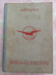 KNJIGA O LETALSTVU, Aleš Strojnik, 1948
