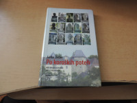PO KOROŠKIH POTEH J. ZERZER MOHORJEVA ZALOŽBA 2014