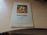 KRASILNA TEHNIKA 1 A. NOVAK BANOVINSKA ZALOGA ŠOLSKIH KNJIG 1936