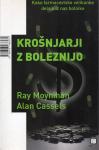 Krošnjarji z boleznijo / Ray Moynihan & Alan Cassels