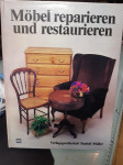 MÖBEL REPARIEREN UND RESTAURIEREN
