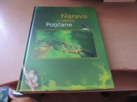 NARAVA V OBČINI POLJČANE M. BEDJANIČ OBČINA POLJČANE 2009