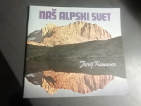 NAŠ ALPSKI SVET JURIJ KUNAVER CENA 5 EUR  TEL 070 604 547