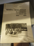 Nemška mobilizacija Slovencev v drugi svetovni vojni