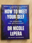 Nicole LePera How to meet yourself