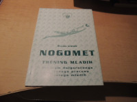 NOGOMET: TRENING MLADIH: PROGRAM DOLGOROČNEGA NAČRTNEGA PROCESA
