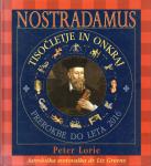 Nostradamus : tisočletje in onkraj  / Peter Lorie