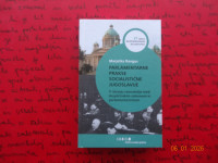 PARLAMENTARNE PRAKSE SOCIALISTIČNE JUGOSLAVIJE