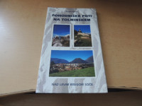 POHODNIŠKE POTI NA TOLMINSKEM S. KENDA SAMOZALOŽBA 2002