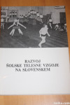 Razvoj šolske telesne vzgoje na slovenskem