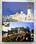 SANJSKE POTI PO EVROPI
