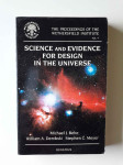 SCIENCE AND EVIDENCE FOR DESIGN IN THE UNIVERSE