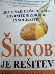 Škrob je rešitev: John A. McDOUGALL, dr.med. in Mary McDOUGALL