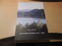 SLIVNIŠKO JEZERO 1972-2018 M. ŠTRAUS ZALOŽILO RD VOGLAJNA 2019