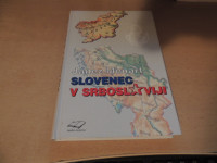 SLOVENEC V SRBOSLAVIJI J. MENART KNJIŽNA ZADRUGA 2001