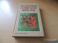 SLOVENSKE ZDRAVILNE RASTLINE P. BOHINC MLADINSKA KNJIGA 1985