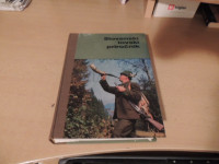 SLOVENSKI LOVSKI PRIROČNIK 1/1 CVENKEL ČERNE HRIBAR IN OSTALI LZS 1974