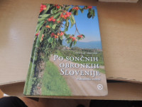 PO SONČNIH OBRONKIH SLOVENIJE F. NOVAK / U. GOLOB ZALOŽBA MLADINSKA