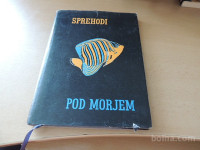 SPREHODI POD MORJEM I. KUŠČER DRŽAVNA ZALOŽBA SLOVENIJE 1963
