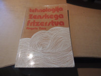 TEHNOLOGIJA ŽENSKEGA FRIZERSTVA A. ZORE ZALOŽILA DOPISNA DELAVSKA