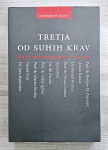 TRETJA OD SUHIH KRAV Boštjan M. Zupančič