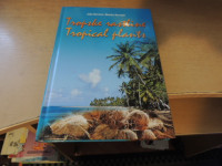 TROPSKE RASTLINE J. BAVCON / B. RAVNJAK BOTANIČNI VRT UNIVERZE V