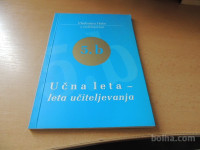 UČNA LETA- LETA UČITELJEVANJA V. HABE SAMOZALOŽBA 2008
