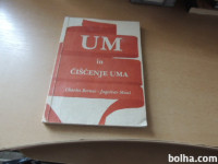 UM IN ČEŠČENJE UMA C. BERNER J. MUNI SAMOZALOŽBA KRŽIŠNIK 1992