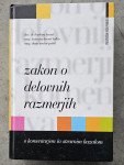 zakon o delovnih razmerjih s komentarjem in stvarnim kazalom Cena 5€ P