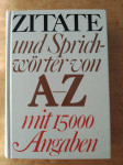 Zitate und Sprichwörter von A-Z mit 15000 Angaben