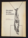 Življenje so dali za svobodo