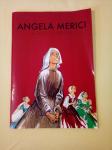 Angela Merici : V luči ljubezni