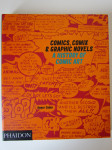 Comics, Comix & Graphic Novels: A History Of Comic Art