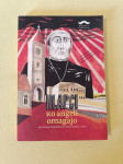 HLAPCI : KO ANGELI OMAGAJO (Andrej Rozman - Roza; Damijan Stepančič)