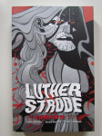 Luther Strode: The Complete Series