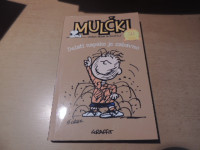 MULČKI: DELATI NAPAKE JE ZABAVNO C. M. SCHULZ ZALOŽBA GRAFFIT 2020