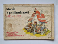 SKOK V PRIHODNOST MIKI MUSTER