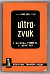ultra zvuk I NJEGOVA PRIMENA U INDUSTRIJI