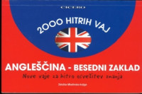 Angleščina - besedni zaklad : 2000 hitrih vaj