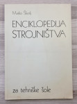 ENCIKLOPEDIJA STROJNIŠTVA ZA TEHNIŠKE ŠOLE Marko Škerlj