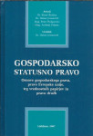 Gospodarsko statusno pravo / Borut Bratina ... [et al.]
