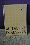 Pilgram, Žabkar - Aritmetika in algebra V