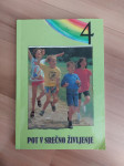 Pot v srečno življenje.