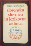 Slovenska slovnica in jezikovna vadnica, dr. France Žagar