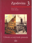 Zgodovina 3. Učbenik za 3. letnik gimnazije / Janez Cvirn, Andrej Stud