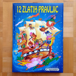12 ZLATIH PRAVLJIC (Grdi raček, Rdeča kapica, Bambi, Obuti maček...)