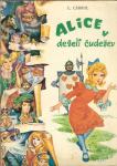 Alice v deželi čudežev / L. Carrol - Otroški klasiki