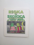 Arnold Lobel: Regica in Skokica